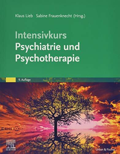 Intensivkurs Psychiatrie und Psychotherapie