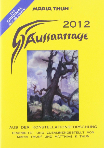 Aussaattage 2012 aus der Konstellationsforschung