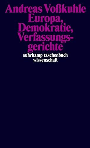 Europa, Demokratie, Verfassungsgerichte (suhrkamp taschenbuch wissenschaft)