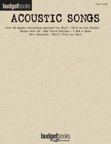 Budget Books: Acoustic Songs: Songbook für Klavier, Gesang: Songbook Klavier (leicht)