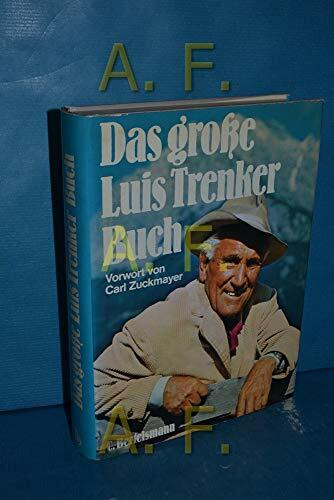 Das große Luis Trenker Buch