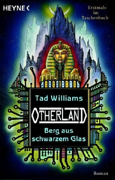 Berg aus schwarzem Glas (Otherland, Band 3)