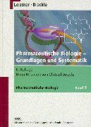 Pharmazeutische Biologie, Bd.1, Grundlagen und Systematik