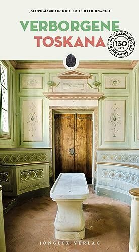 Verborgene Toskana (Verborgenes)