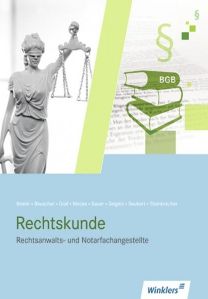 Rechtsanwalts- und Notarfachangestellte. Kompendium Rechtskunde: Schülerbuch