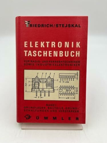 Grundlagen, Bauteile, Grundschaltungen und Verstärker