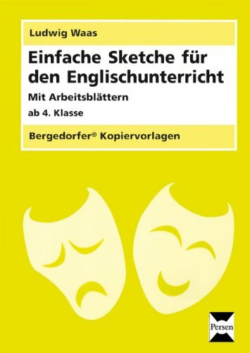 Einfache Sketche für den Englischunterricht: (4. bis 7. Klasse)