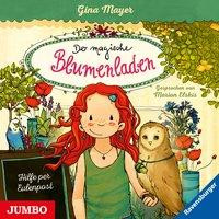 Der magische Blumenladen 11. Hilfe per Eulenpost