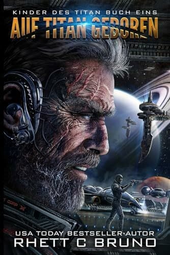 Auf Titan geboren (Kinder des Titan, Band 1)