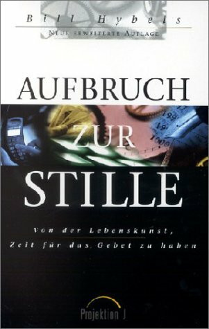 Aufbruch zur Stille