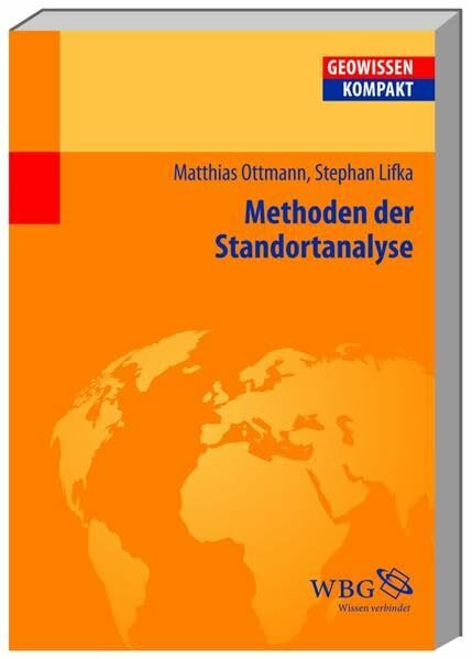 Methoden der Standortanalyse (Geowissenschaften kompakt)