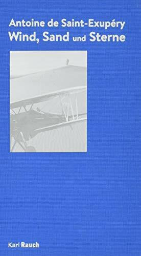 Wind, Sand und Sterne: Neuübersetzung