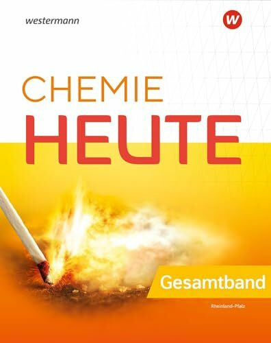 Chemie heute SI. Gesamtband. Aktuelle Ausgabe für Rheinland-Pfalz: Sekundarstufe 1