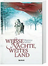 Weiße Nächte, weites Land