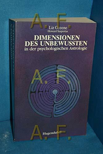 Dimensionen des Unbewussten in der psychologischen Astrologie