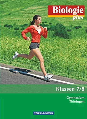 Biologie plus - Gymnasium Thüringen - 7./8. Schuljahr: Schulbuch
