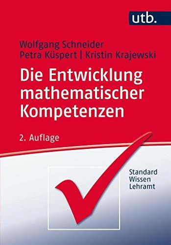 Die Entwicklung mathematischer Kompetenzen (StandardWissen Lehramt)