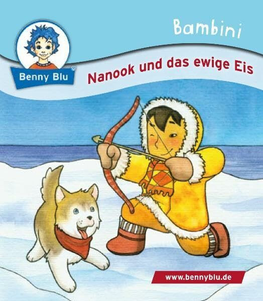 Bambini Nanook und das ewige Eis: Bestandteil der Bambini Starter-Box (Benny Blu Bambini)