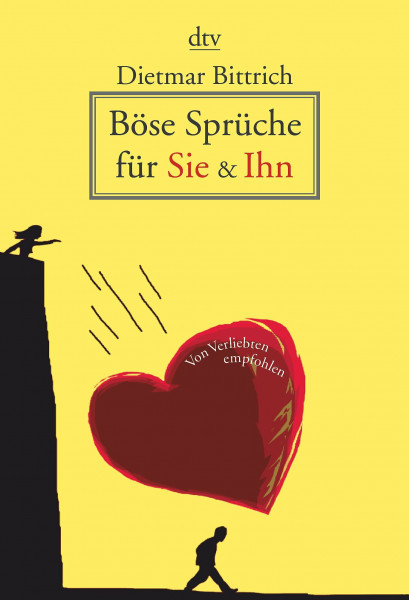 Böse Sprüche für Sie & Ihn: Liebesgrüße für jeden Tag