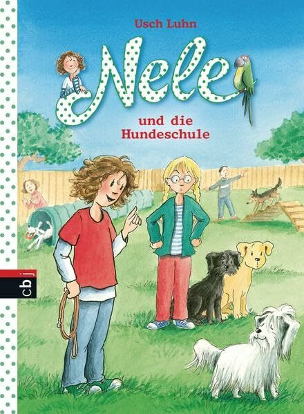 Nele und die Hundeschule (Nele - Die Erzählbände, Band 13)