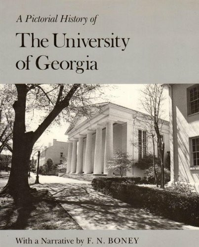 A Pictorial History of the University of Georgia