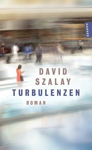 Turbulenzen: Roman. Vom Preisträger des Booker Prize 2025