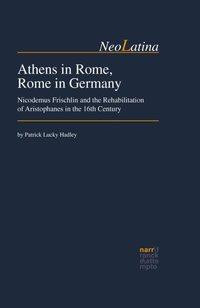 Athens in Rome, Rome in Germany