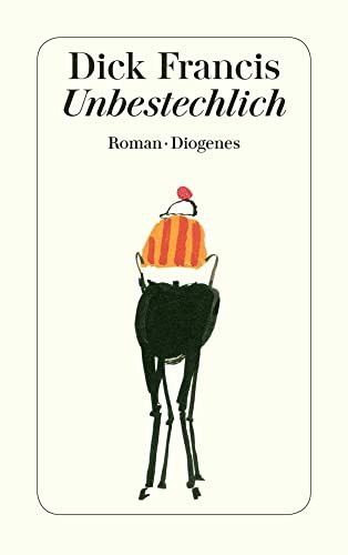 Unbestechlich: Roman