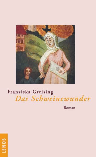 Das Schweinewunder: Roman