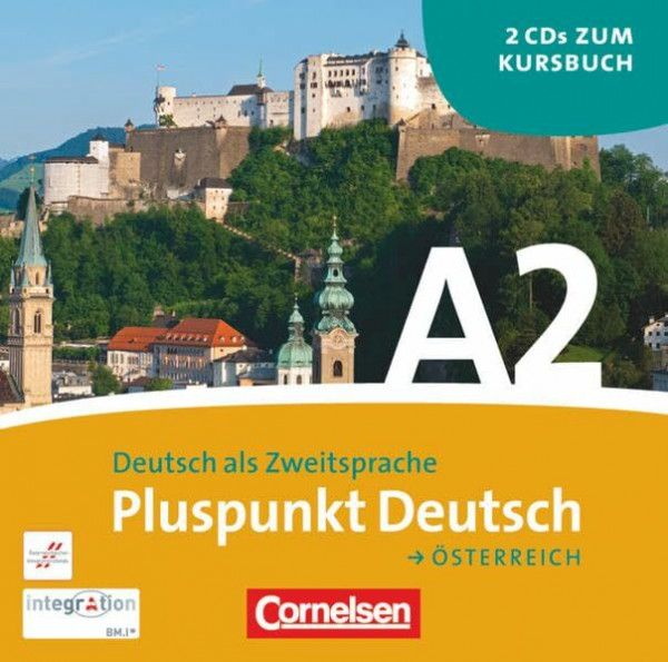 Pluspunkt Deutsch - Der Integrationskurs Deutsch als Zweitsprache - Österreich - A2: Gesamtband: CDs