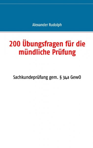 200 Übungsfragen für die mündliche Prüfung