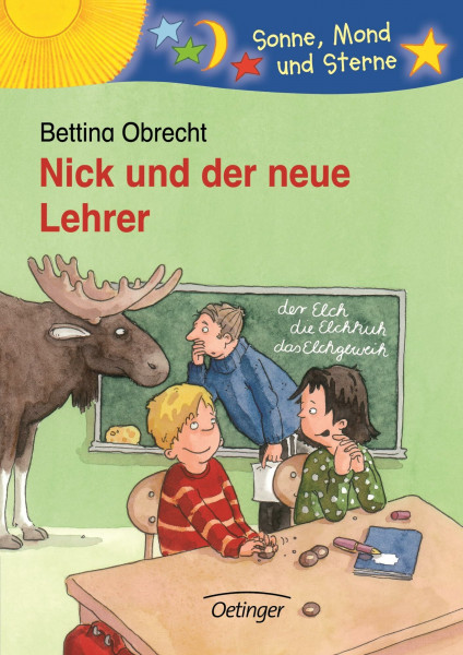 Nick und der neue Lehrer: Sonne, Mond und Sterne. 1./2. Klasse