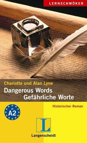 Dangerous Words - Gefährliche Worte: Historischer Roman. Deutsch-Englisch. Niveau A2 (Langenscheidt Lernschmöker)