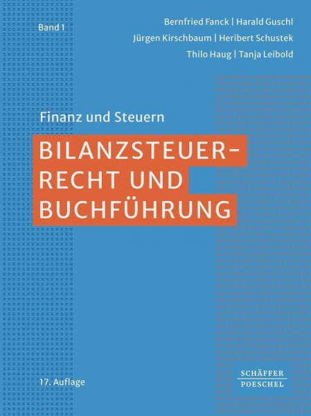 Bilanzsteuerrecht und Buchführung (Finanz und Steuern)
