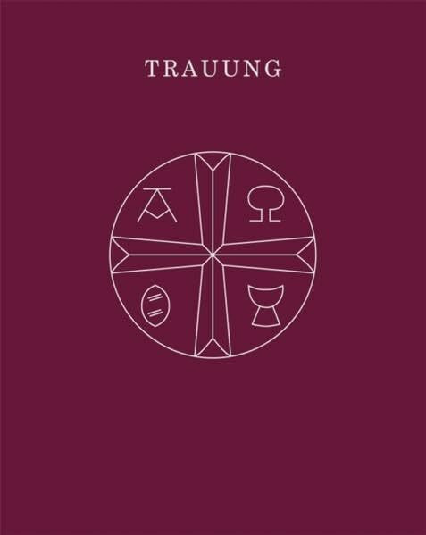 Trauung: Agende für die Union Evangelischer Kirchen in der EKD