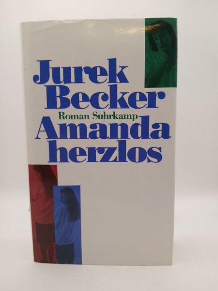 Amanda herzlos: Roman
