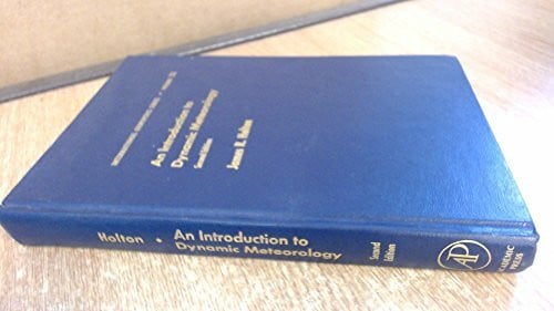 Introduction to Dynamic Meteorology (International Geophysics)