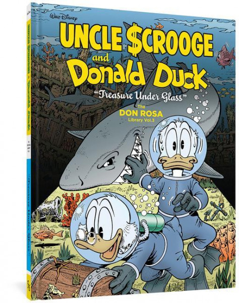 Walt Disney Uncle Scrooge and Donald Duck: Treasure Under Glass: The Don Rosa Library Vol. 3