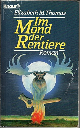 Im Mond der Rentiere (Knaur Taschenbücher. Romane, Erzählungen)