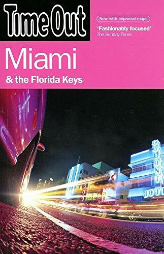 Time Out Miami And the Florida Keys (Time Out Guides)