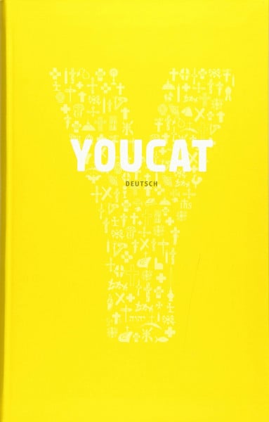 YOUCAT: Jugendkatechismus der Katholischen Kirche