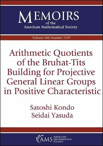 Arithmetic Quotients of the Bruhat-Tits Building for Projective General Linear Groups in Positive Characteristic (Memoirs of the American Mathematical Society)