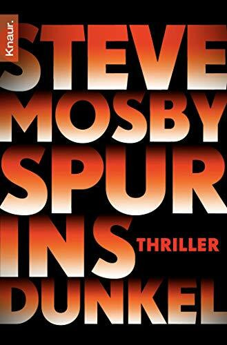 Spur ins Dunkel: Thriller