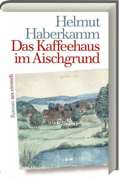 Roman: Das Kaffeehaus im Aischgrund