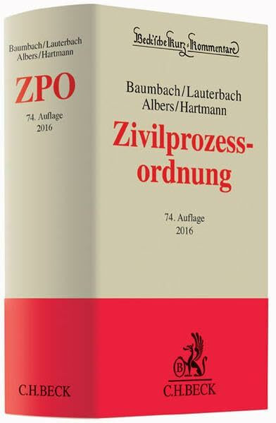 Zivilprozessordnung: mit FamFG, GVG und anderen Nebengesetzen (Beck'sche Kurz-Kommentare, Band 1)