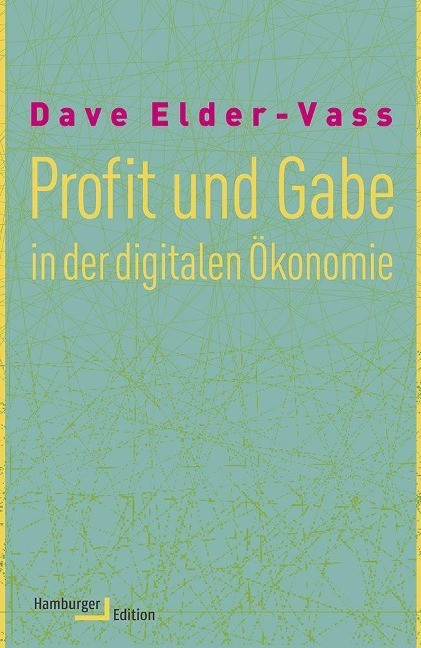 Profit und Gabe in der digitalen �konomie