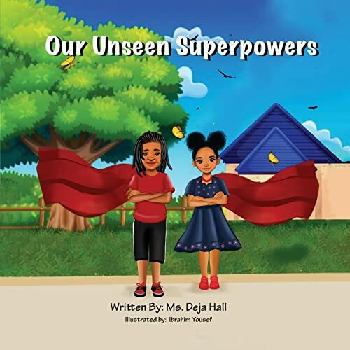 Our Unseen Superpowers