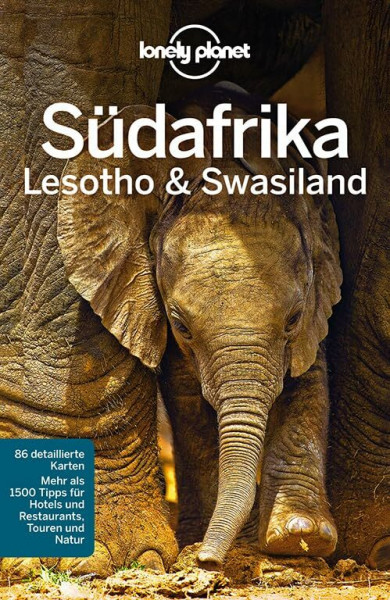 Lonely Planet Reiseführer Südafrika, Lesoto & Swasiland: Mehr als 1500 Tipps für Hotels & Restaurants, Touren und Natur (Lonely Planet Reiseführer Deutsch)