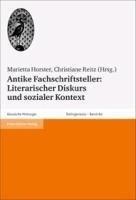 Antike Fachschriftsteller: Literarischer Diskurs und sozialer Kontext