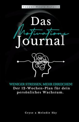 Motivationsjournal - Rapper Meets Autorin: Lyrics zum Erfolg